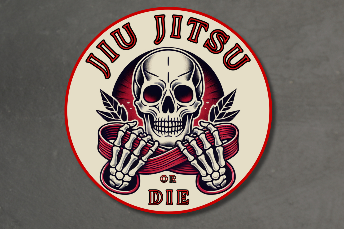 Jiu Jitsu or Die